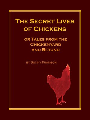 cover image of The Secret Lives of Chickens